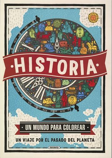 HISTORIA. UN MUNDO PARA COLOREAR | 9788467771589 | WILLIAMS, IMOGEN