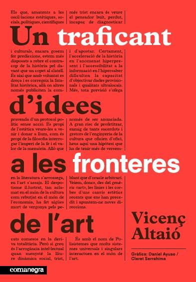 TRAFICANT D'IDEES A LES FRONTERES DE L'ART, UN | 9788415097907 | VICENÇ, ALTAIÓ