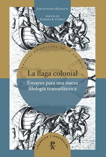 LLAGA COLONIAL, LA | 9788491925217 | MAZZOTTI, JOSE ANTONIO