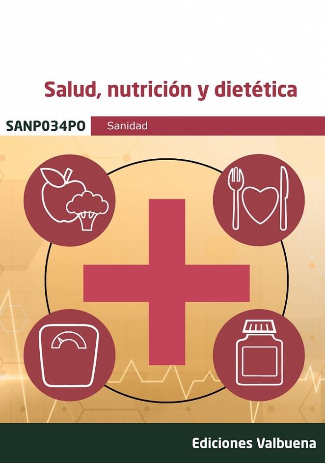 SALUD, NUTRICIÓN Y DIETÉTICA | 9788411167758 | VARIOS AUTORES
