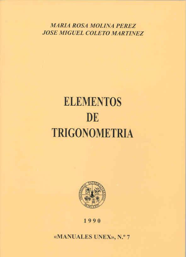 ELEMENTOS DE TRIGONOMETRÍA | 9788477230885 | MOLINA PÉREZ, ROSA