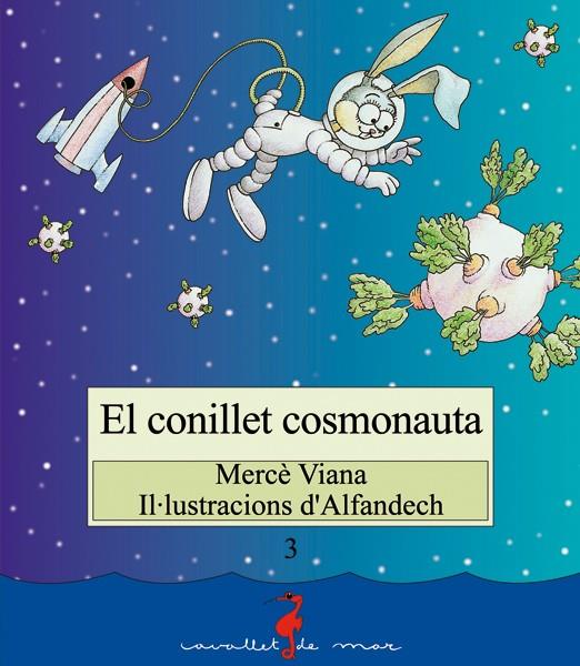 CONILLET COSMONAUTA, EL | 9788499041469 | VIANA, MERCÈ