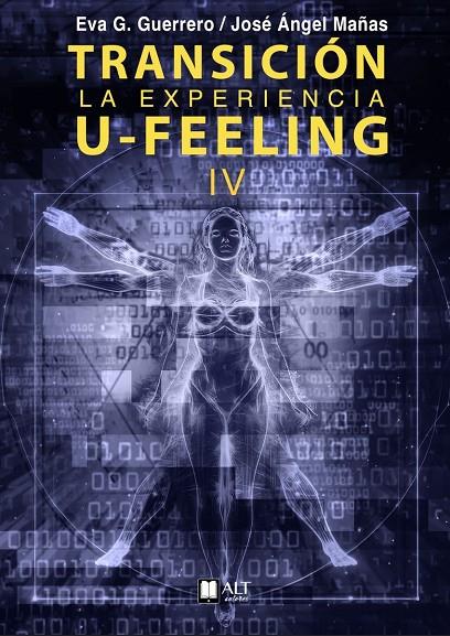 TRANSICIÓN - LA EXPERIENCIA U-FEELING (IV) | 9788419880529 | MAÑAS, JOSÉ ANGEL / GARCÍA, EVA