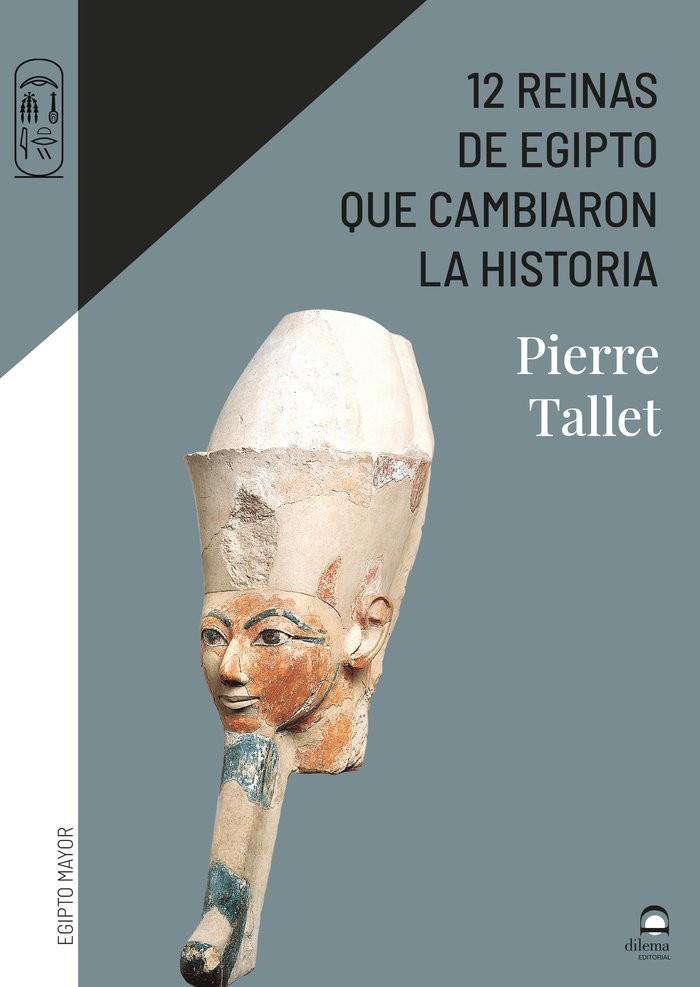 12 REINAS DE EGIPTO QUE CAMBIARON LA HISTORIA | 9788498276169 | TALLET, PIERRE