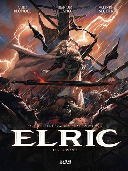 ELRIC 05 : EL NIGROMANTE | 9791388029691 | CANO, JEAN-LUC / BLONDEL, JULIEN