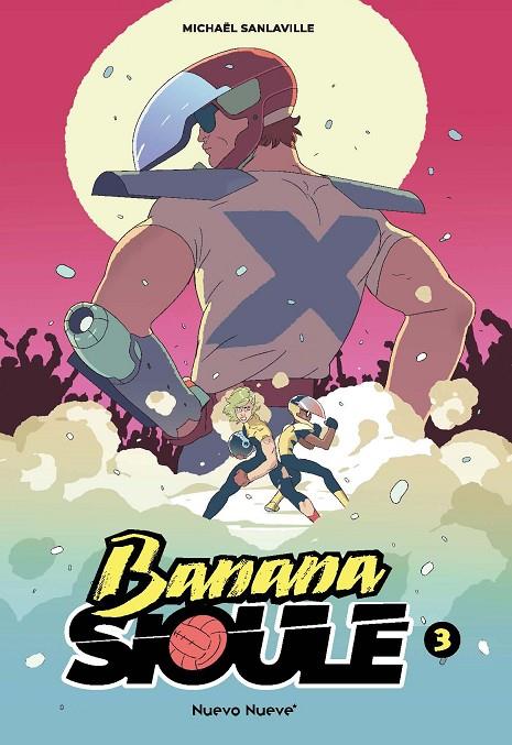 BANANA SIOULE 03 | 9788419148940 | SANLAVILLE, MICHAEL