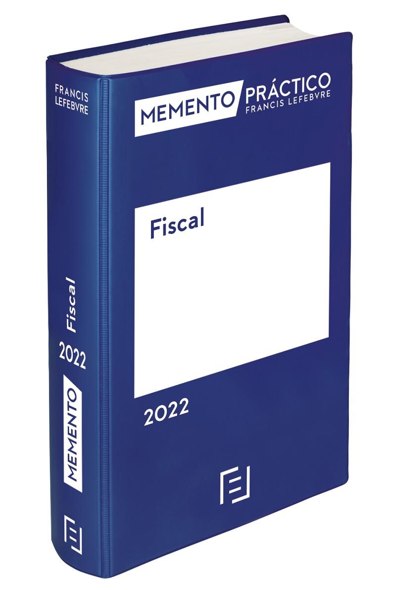 MEMENTO FISCAL 2022 | 9788418899157 | LEFEBVRE-EL DERECHO