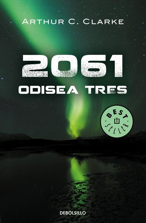 2061 ODISEA TRES | 9788497933636 | CLARKE, ARTHUR C.