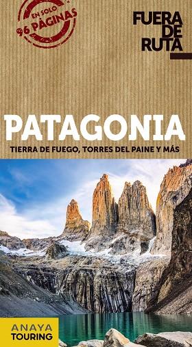 PATAGONIA : FUERA DE RUTA [2020] | 9788491582533 | PAGELLA ROVEA, GABRIELA