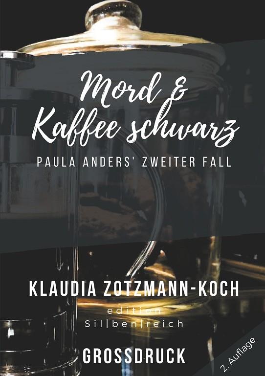 MORD & KAFFEE SCHWARZ (GROßDRUCK) | 9783750416130 | ZOTZMANN-KOCH, KLAUDIA