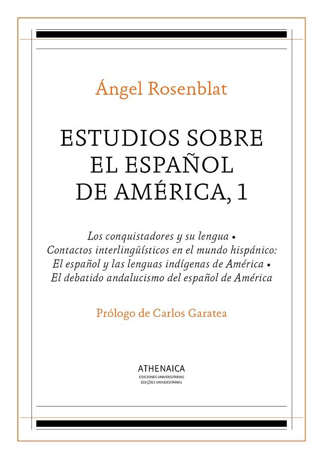 ESTUDIOS SOBRE EL ESPAÑOL DE AMÉRICA, 1 | 9788416770199 | ROSENBLAT, ÁNGEL