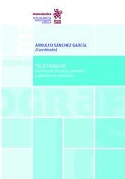 TELETRABAJO ELEMENTOS TÉCNICOS, JURÍDICOS Y GESTIÓN DE CONFLICTOS | 9788413554303 | GONZALO QUIROGA, MARTA
