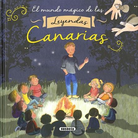 MUNDO MÁGICO DE LAS LEYENDAS CANARIAS, EL | 9788467796735 | MARÍN, LORENA