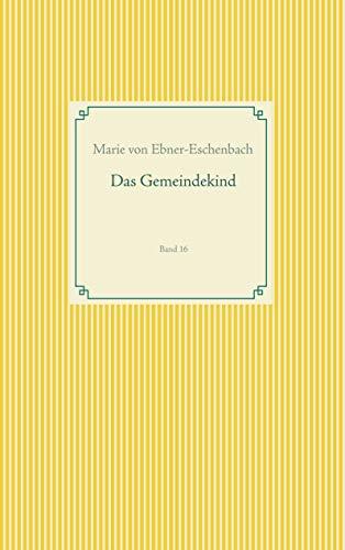 DAS GEMEINDEKIND | 9783749480166 | VON EBNER-ESCHENBACH, MARIE