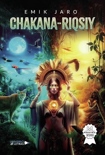 CHAKANA-RIQSIY | 9788410003828 | JARO, EMIK