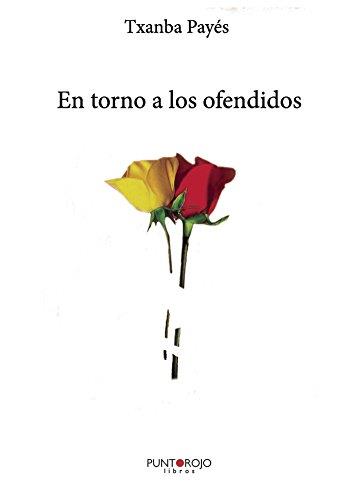 EN TORNO A LOS OFENDIDOS | 9788417110833 | PAYÉS, TXANBA