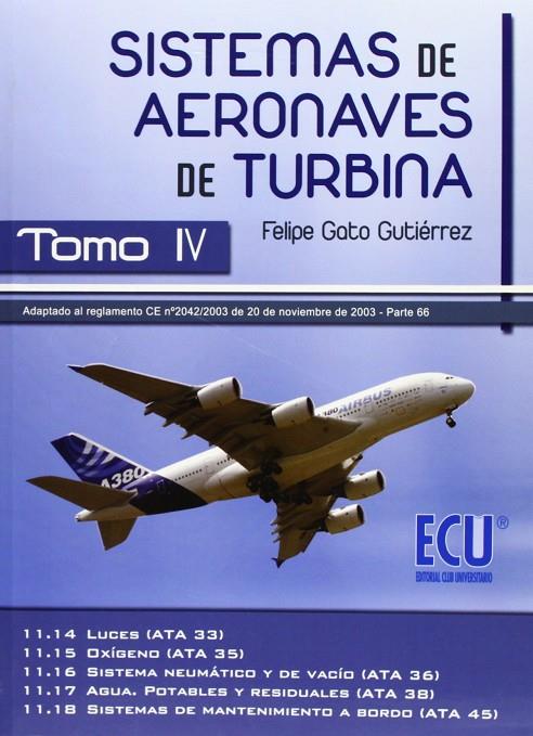 SISTEMAS DE AERONAVES DE TURBINA IV | 9788499480138 | GATO GUTIÉRREZ, FELIPE