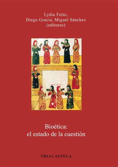 BIOÉTICA : EL ESTADO DE LA CUESTIÓN | 9788495840646 | VARIOS AUTORES