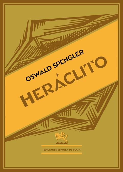 HERACLITO | 9788415177784 | SPENGLER, OSWALD