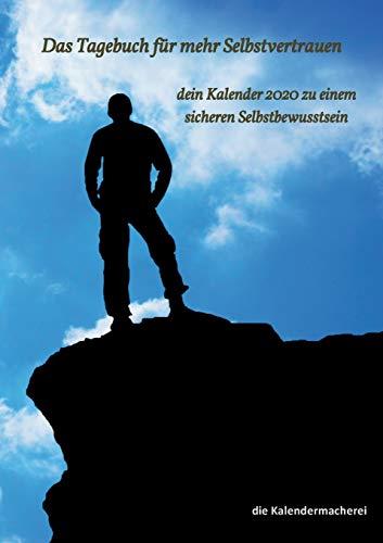 DAS TAGEBUCH FÜR MEHR SELBSTVERTRAUEN | 9783749419692 | DIE KALENDERMACHEREI