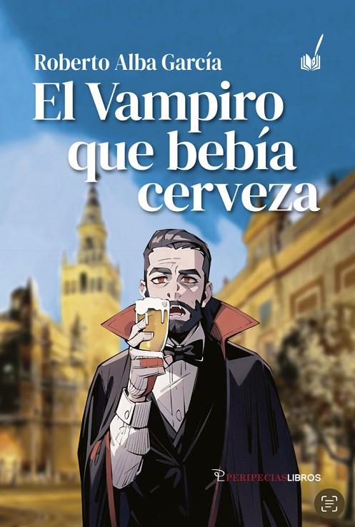 VAMPIRO QUE BEBIA CERVEZA, EL | 9788412723441 | ALBA GARCIA, ROBERTO