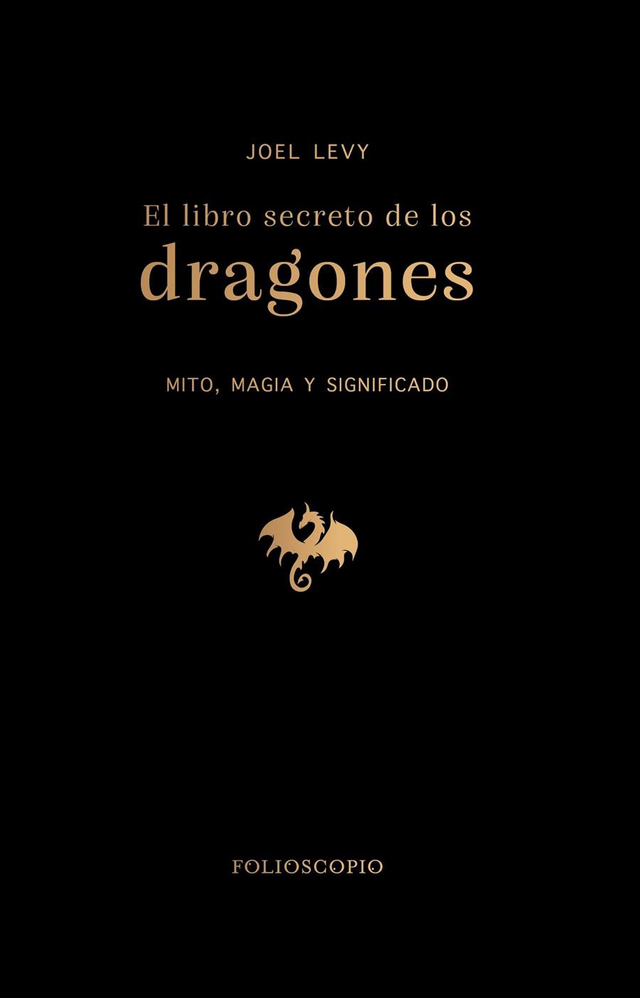LIBRO SECRETO DE LOS DRAGONES, EL | 9788410380172 | LEVY, JOEL