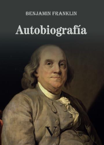 AUTOBIOGRAFÍA | 9788413372198 | FRANKLIN, BENJAMIN