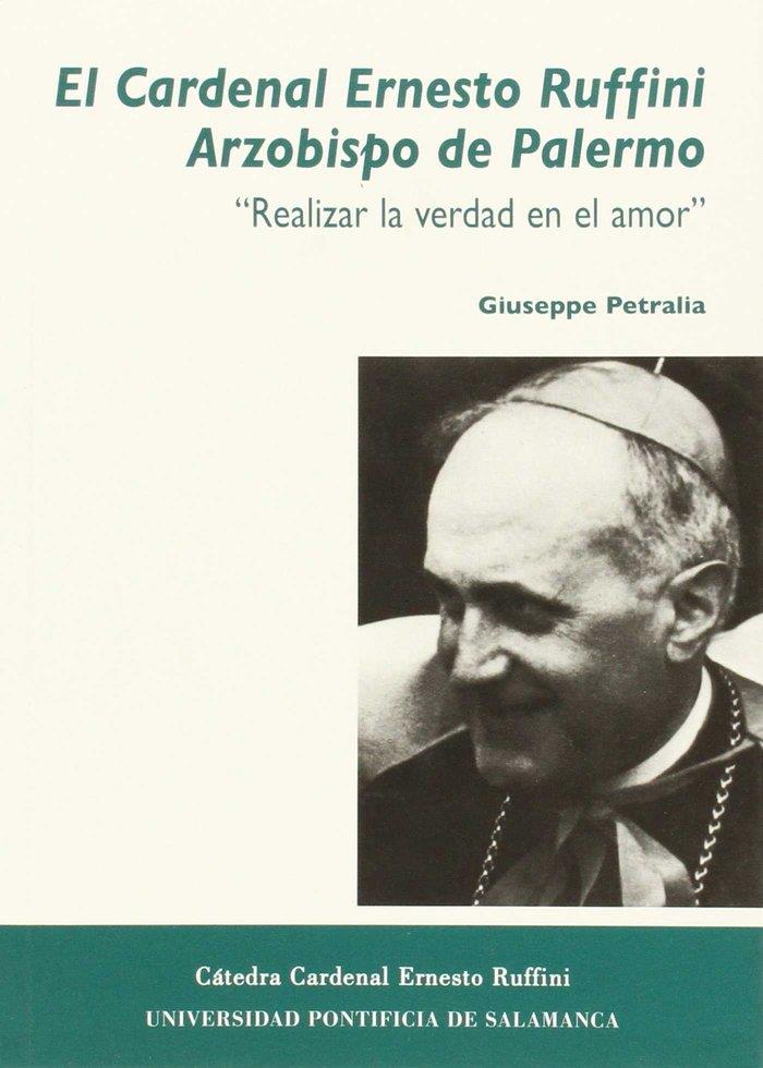 CARDENAL ERNESTO RUFFINI ARZOBISPO DE PALERMO, EL | 9788472999459 | PETRALIA, GIUSEPPE