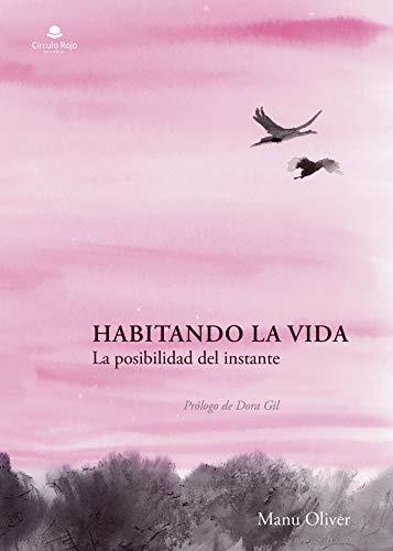 HABITANDO LA VIDA | 9788413744605 | OLIVER, MANU