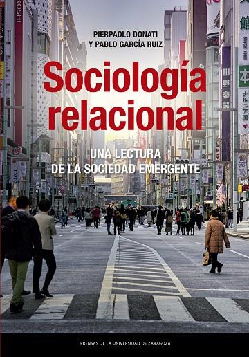 SOCIOLOGÍA RELACIONAL | 9788413402505 | DONATI, PIERPAOLO / GARCÍA RUIZ, PABLO