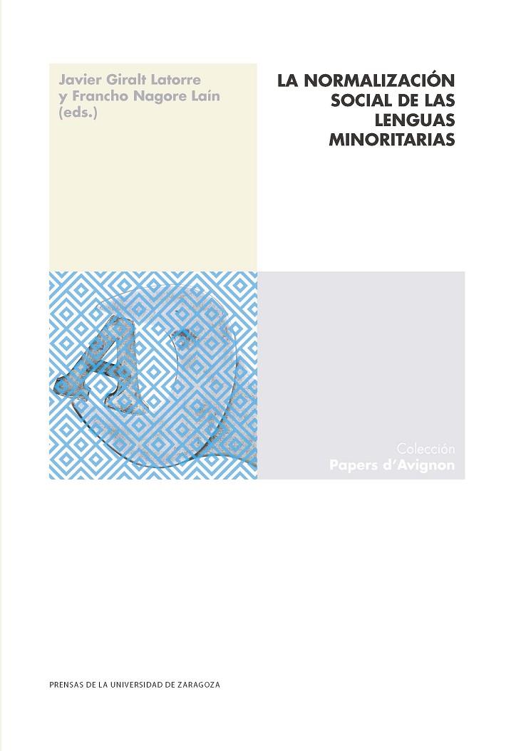 NORMALIZACIÓN SOCIAL DE LAS LENGUAS MINORITARIAS, LA | 9788417873097 | GIRALT LATORRE, JAVIER
