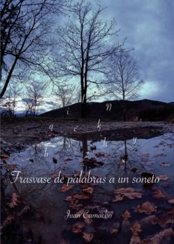 TRASVASE DE PALABRAS A UN SONETO | 9788411373180 | CAMACHO, JUAN