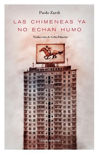 CHIMENEAS YA NO ECHAN HUMO, LAS | 9788494515330 | ZARDI, PAOLO