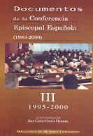 DOCUMENTOS DE LA CONFERENCIA EPISCOPAL ESPAÑOLA (1983-2000). VOL. III:1995-2000 | 9788479147440 | CONFERENCIA EPISCOPAL ESPAÑOLA