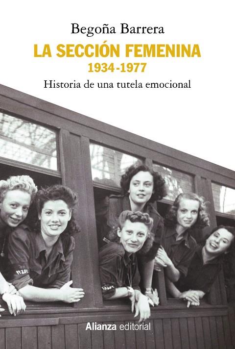 SECCIÓN FEMENINA, 1934-1977, LA | 9788491817062 | BARRERA, BEGOÑA