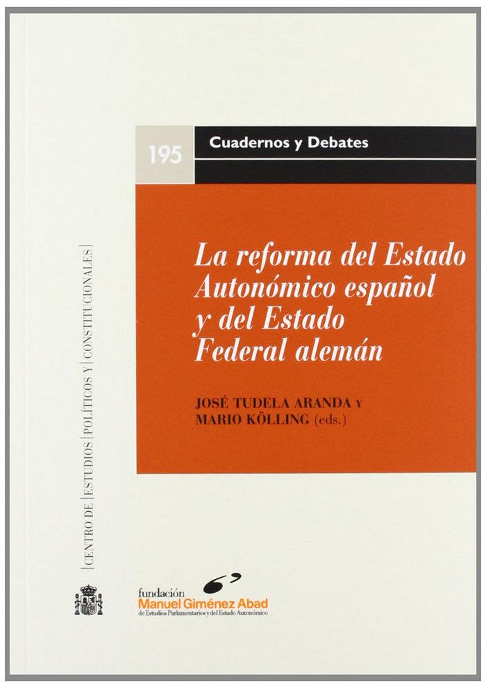 REFORMA DEL ESTADO AUTONÓMICO ESPAÑOL Y DEL ESTADO FEDERAL ALEMÁN, LA | 9788425914546 | TUDELA, JOSE