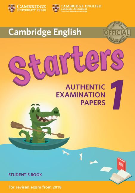 CAMBRIDGE ENGLISH YOUNG LEARNERS 1 FOR REVISED EXAM FROM 2018 STARTERS STUDENT'S BOOK | 9781316635896 | CAMBRIDGE ENGLISH LANGUAGE ASSESSMENT