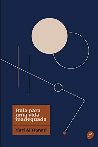 BULA PARA UMA VIDA INADEQUADA | 9788583181194 | AL'HANATI, YURI
