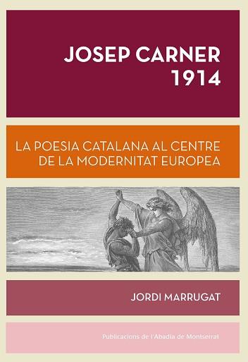 JOSEP CARNER 1914 | 9788498837988 | MARRUGAT DOMÈNECH, JORDI