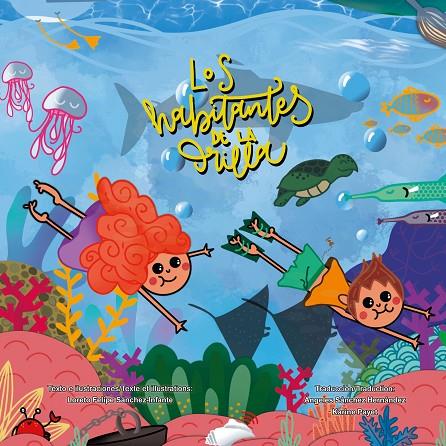 HABITANTES DE LA ORILLA, LOS. LES HABITANTS DU BORD DE L'EAU | 9788490424261 | FELIPE SÁNCHEZ-INFANTE, LORETO