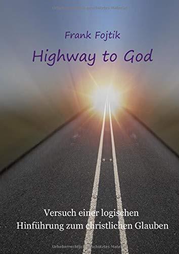 HIGHWAY TO GOD | 9783746018799 | FOJTIK, FRANK