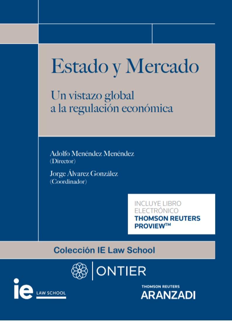 ESTADO Y MERCADO | 9788413455761 | MENéNDEZ MENéNDEZ, ADOLFO