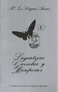 LAGARTIJAS, GAVIOTAS Y MARIPOSAS | 9788476849248 | RAGUE ARIAS, Mª JOSE