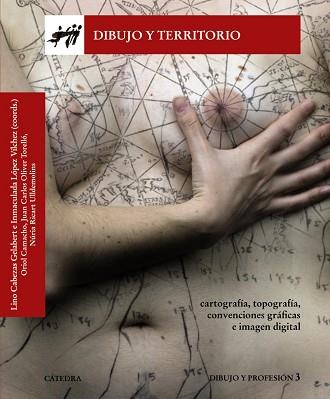 DIBUJO Y TERRITORIO | 9788437633855 | CABEZAS GELABERT, LINO / LÓPEZ VÍLCHEZ, INMACULADA