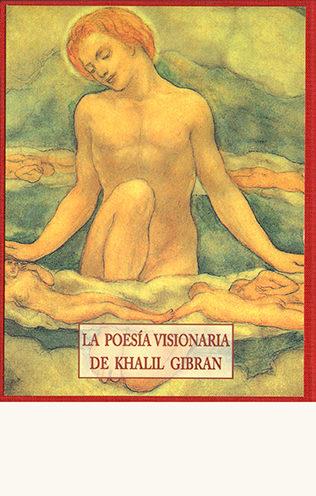 POESIA VISIONARIA DE KHALIL GIBRAN (ESTUCHE) | 9788497161329 | GIBRAN, JALIL