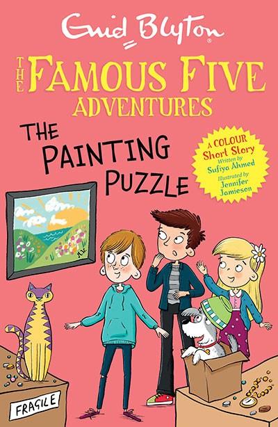FAMOUS FIVE COLOUR SHORT STORIES : THE PAINTING PUZZLE | 9781444977943 | BLYTON, ENID / AHMED, SUFIYA