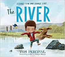 RIVER, THE | 9781471191329 | PERCIVAL, TOM