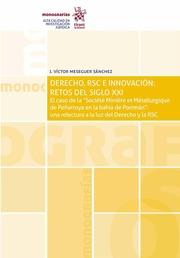 DERECHO, RCS E INNOVACIÓN : RETOS DEL SIGLO XXI | 9788491901990 | MESEGUER SÁNCHEZ, JUAN VÍCTOR