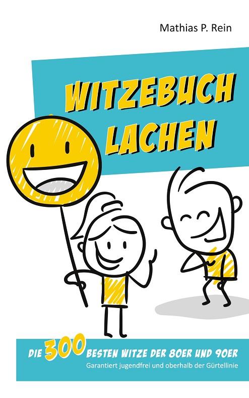 WITZEBUCH LACHEN | 9783749478156 | REIN, MATHIAS P.