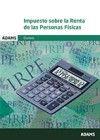 IMPUESTO DE LA RENTA SOBRE LAS PERSONAS FÍSICAS | 9788490847633 | OBRA COLECTIVA